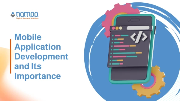 Mobile-Applications-Development-and-Its-Importance-NamaaIT